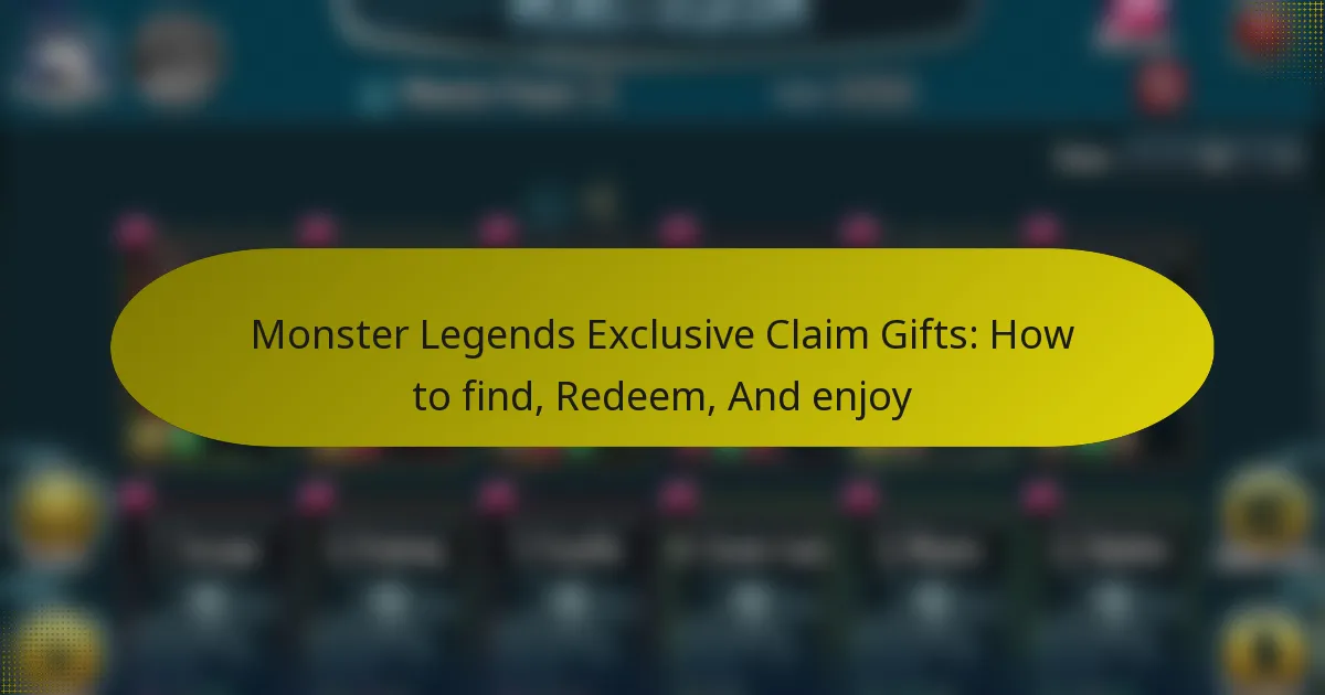 Monster Legends Exclusive Claim Gifts: How to find, Redeem, And enjoy